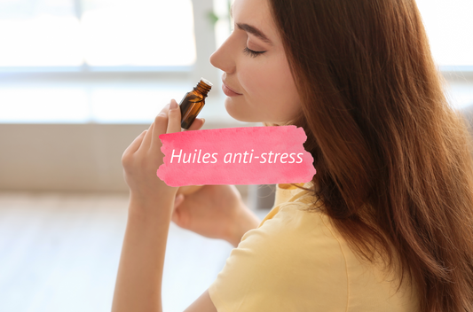 Comment lutter contre le stress avec des huiles essentielles ?